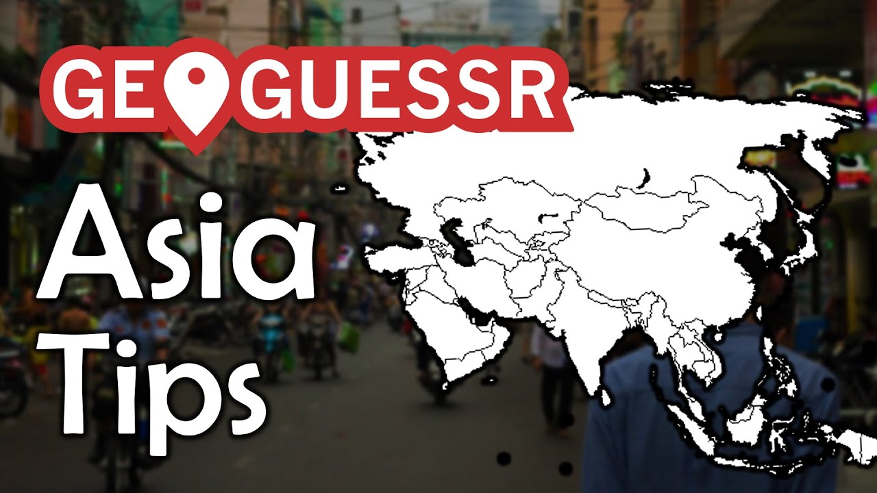 Asia Tips - GeoGuessr Tips for Beginners