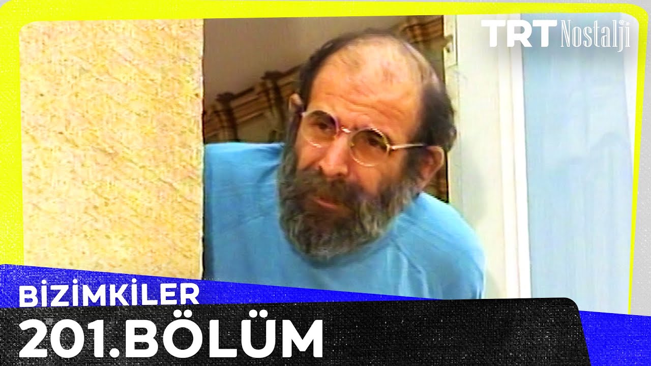 Bizimkiler 201. Bölüm @NostaljiTRT