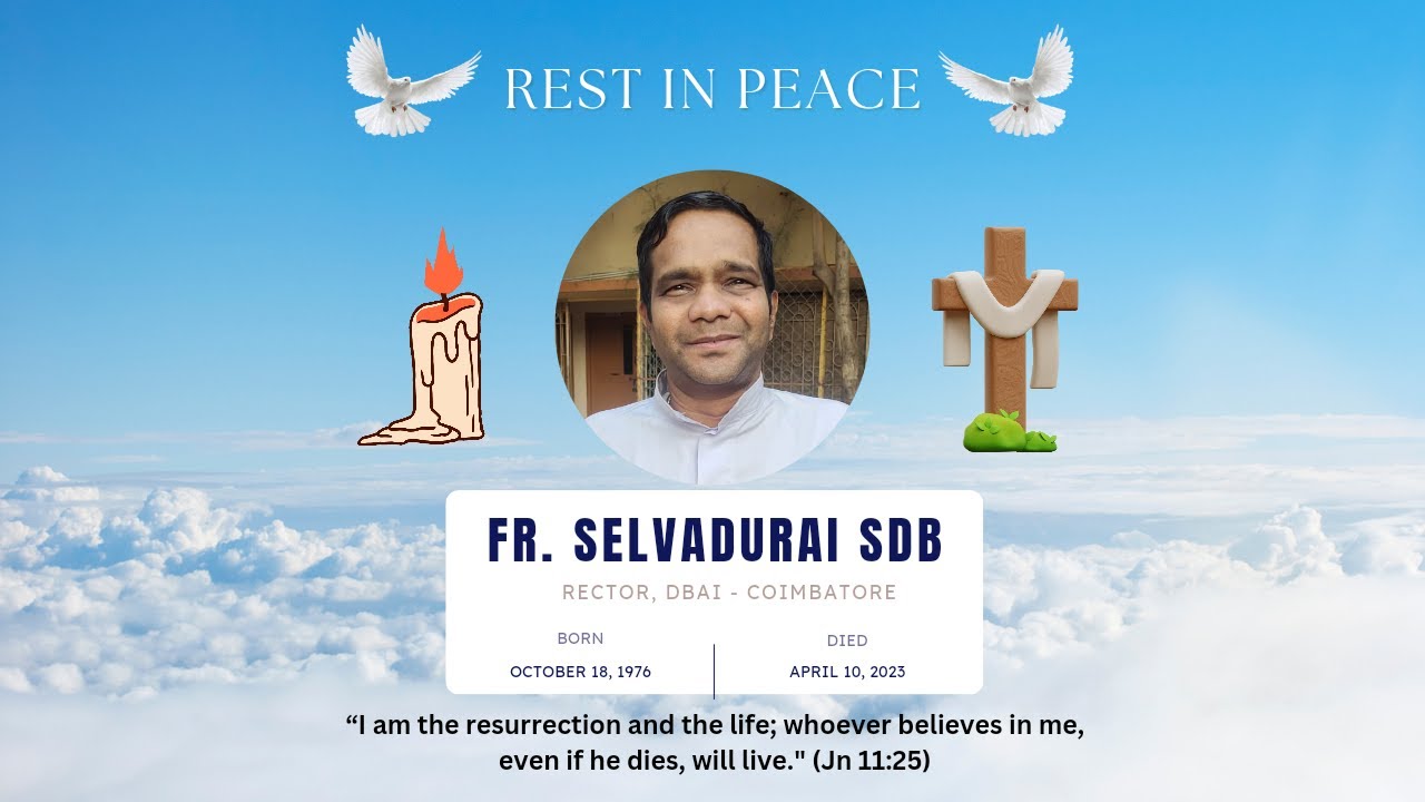 Funeral of Fr. Selvadurai SDB @ AMSAM, Trichy.