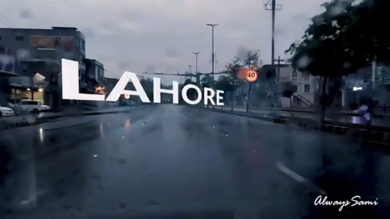 Lahore | Lahore Rain Whatsapp Status | whatsappstatus2021 | Lockdown in Lahore