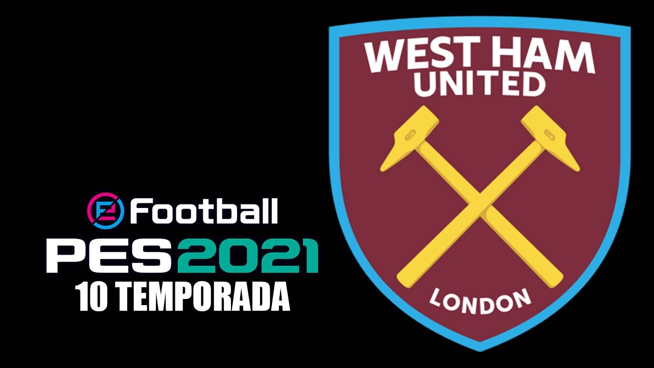 EFootball 2021 | 10 TEMPORADA | WEST HAM UNITED | #25