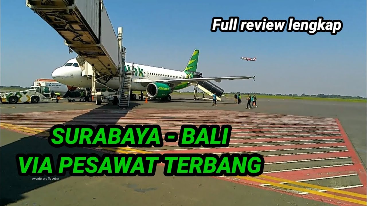 SURABAYA Ke BALI NAIK PESAWAT