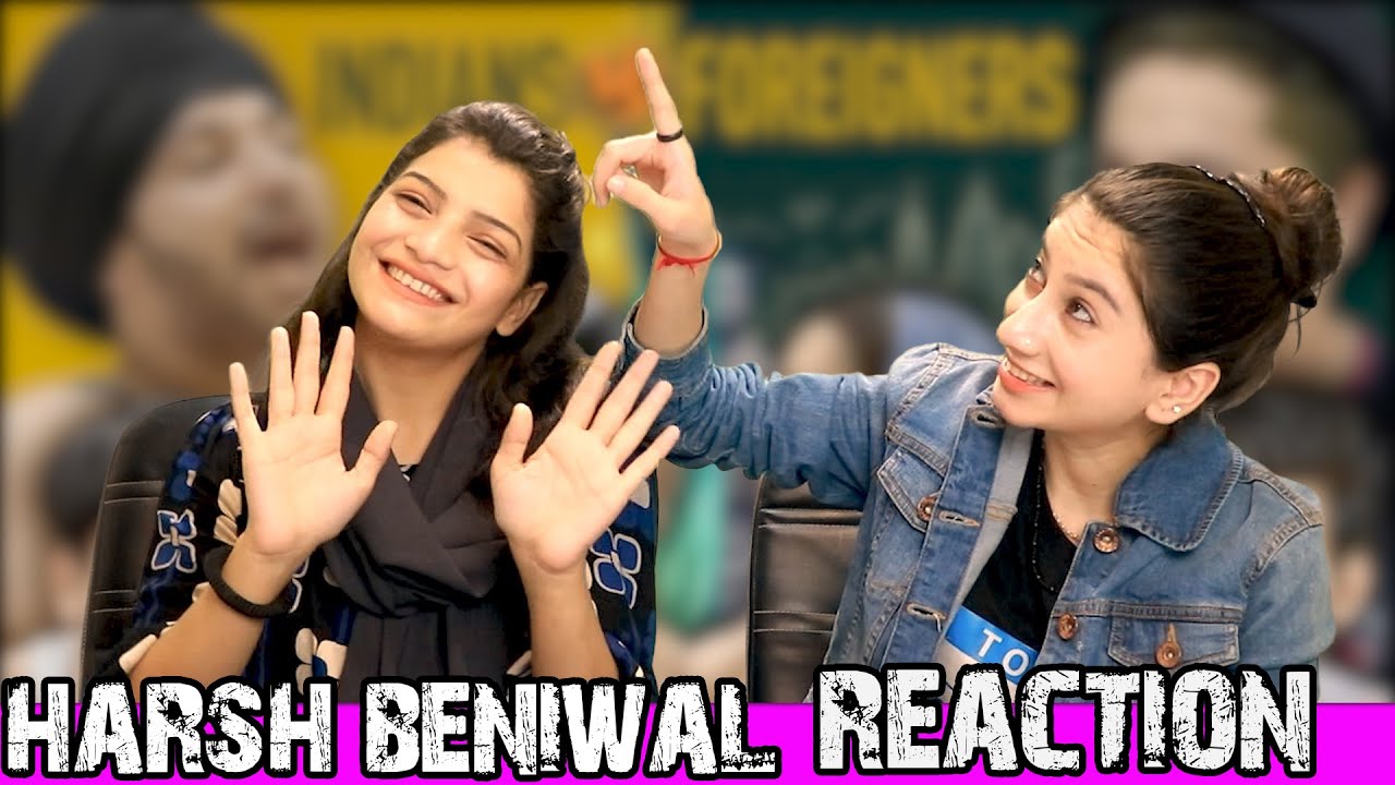 Indian Vs Foreigner 2.0  REACTION  | Harsh Beniwal | REACTION | ACHA SORRY REACTION