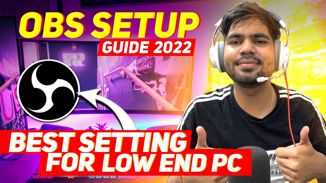 OBS STUDIO SETUP | BEST SETTINGS | EASY TUTORIAL 2022 | [HINDI]