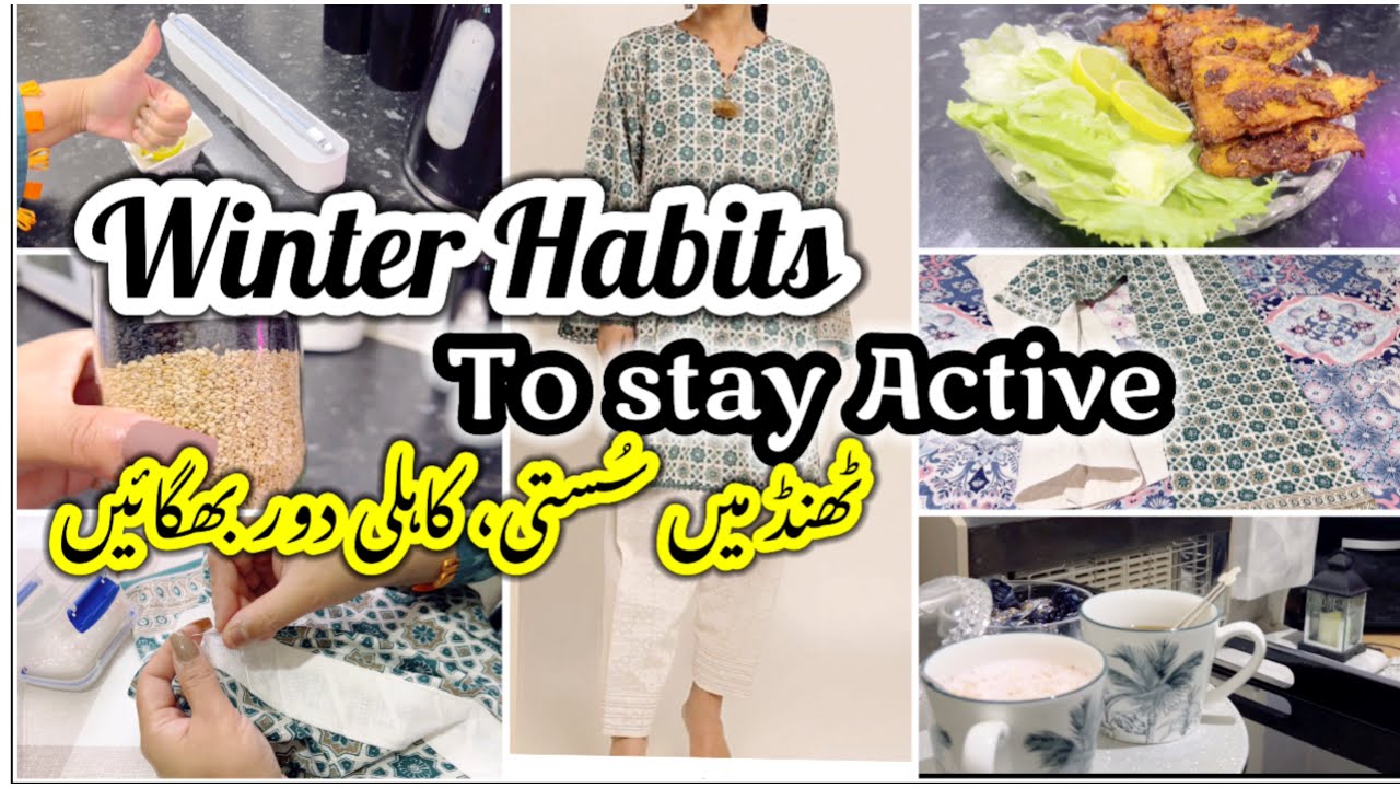 Winter Habits to maintain your House work and Office efficiently || Khaadi winter dress designing