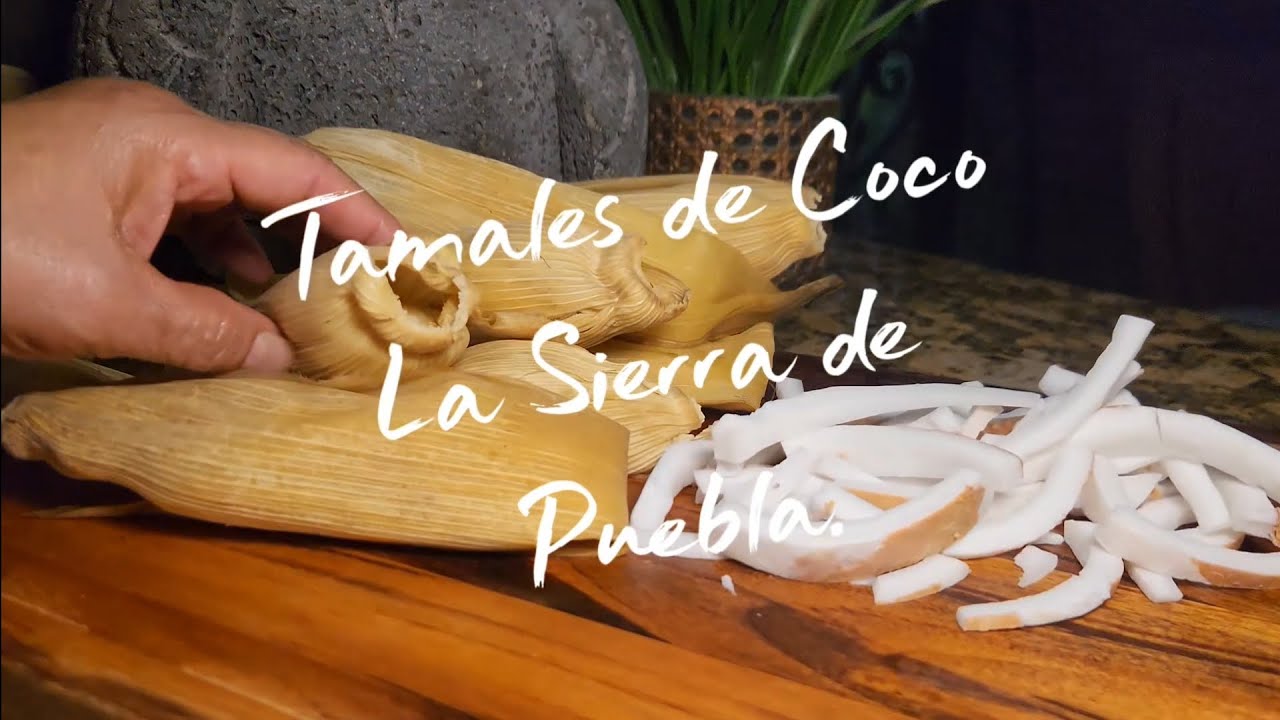 Tamales de Coco 🥥 Receta Dulce para el 2 de Febrero #tamales #Coco #DíaDeLaCandelaria
