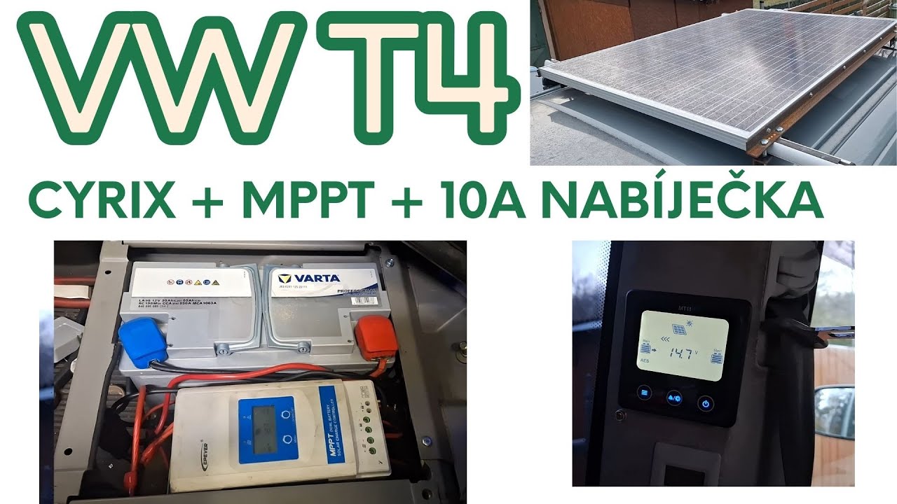 VW T4 Cyrix + MPPT + 10A nabíječka