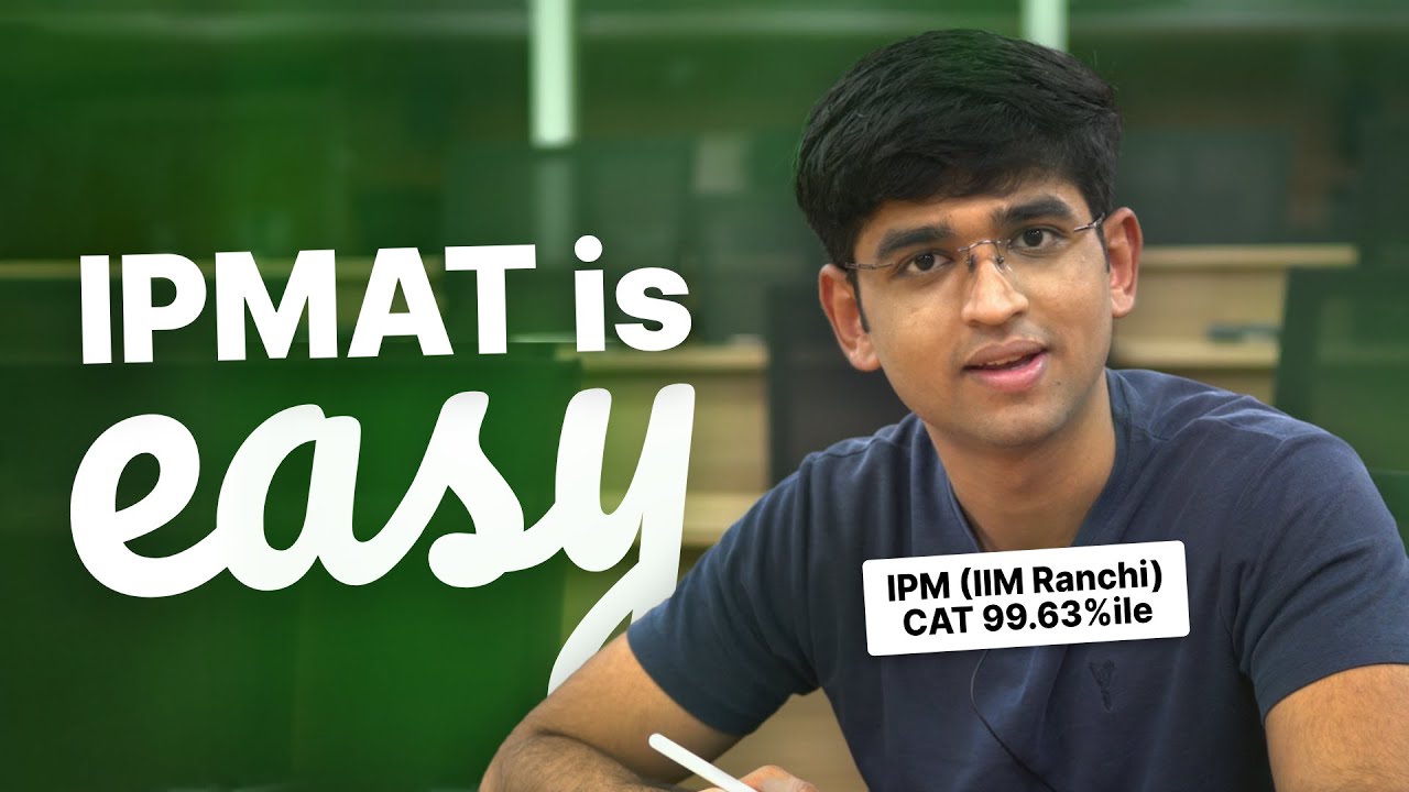 40 Marks in 10 Minutes (IPMAT 2023 Previous-Year Paper Solutions)