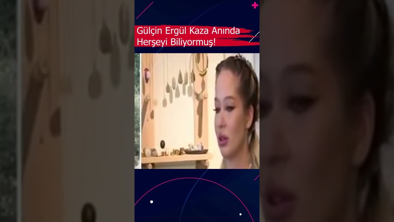 Gülçin Ergül korkunç kaza anını ilk kez detaylı anlattı!