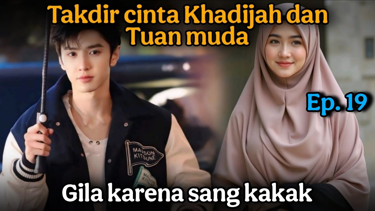 Ep.19 - Gila melihat kebahagiaan sang kakak