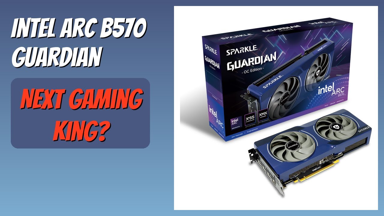 REVIEW (2026): Intel Arc B570 Guardian. Features