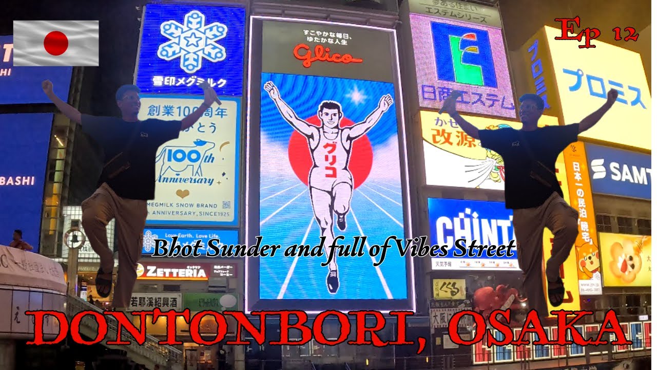 Episode 12 | Exploring Dontonbori Street in Osaka