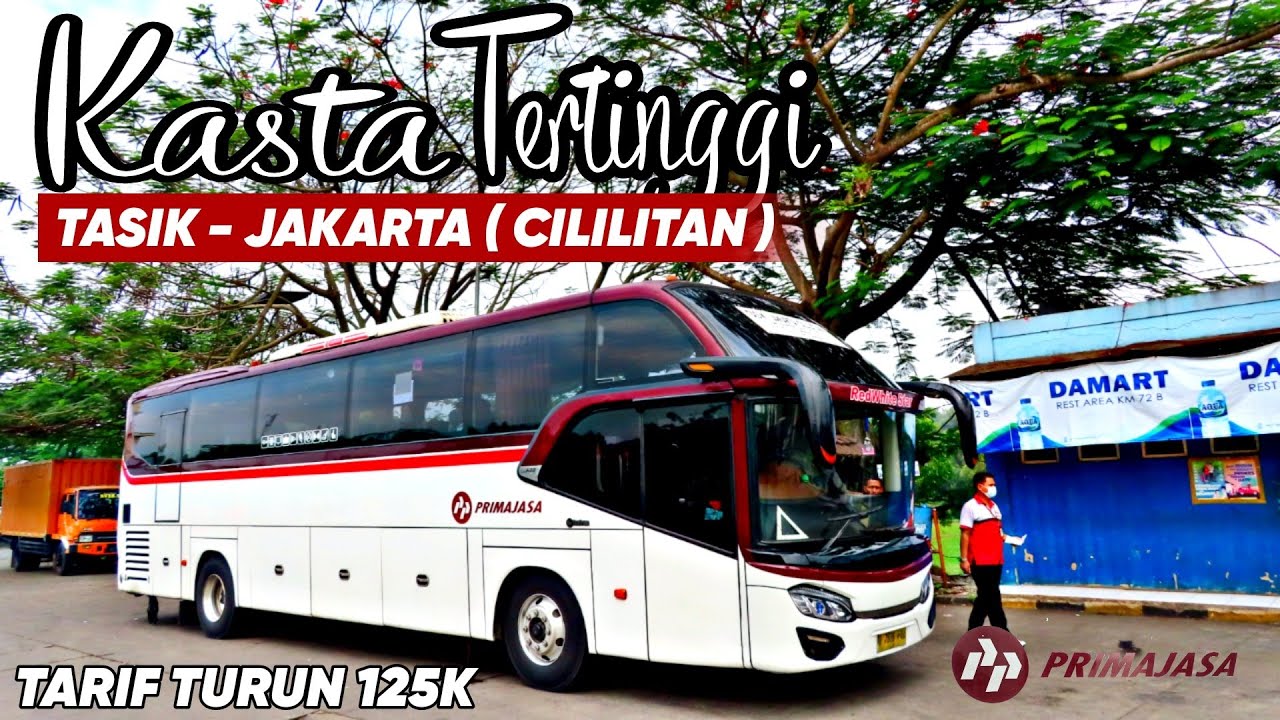 KASTA TERTINGGI PRIMAJASA‼️TRIP PRIMAJASA TASIK - JAKARTA | TARIF TURUN‼️