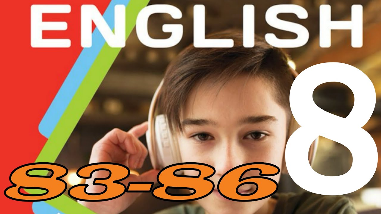 Карпюк 8 НУШ Unit 4 Music is everywhere🎼Look Back c.83-86 Student's Book