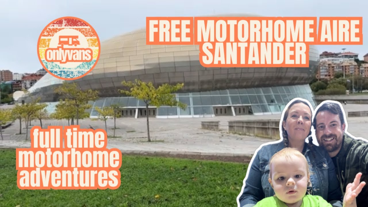 Motorhome Aire FREE Parkup tour and walk round in Santander
