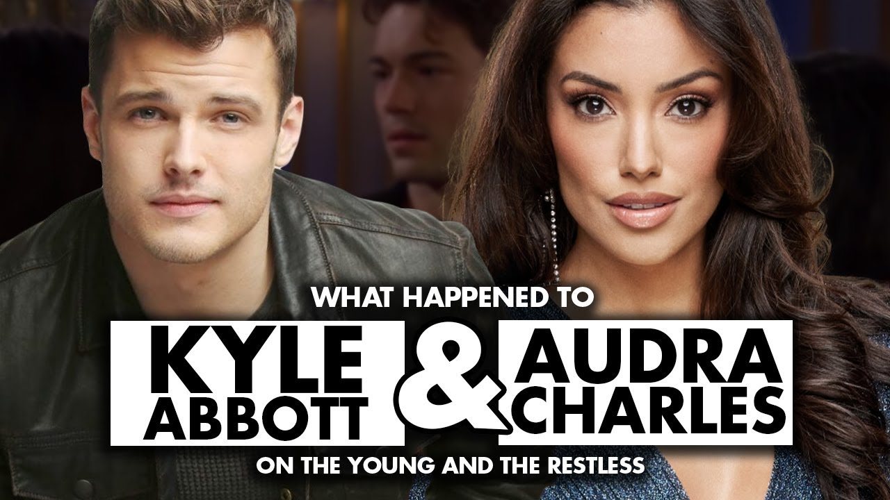 What happened to Kyle Abbott and Audra Charles on Y&R?