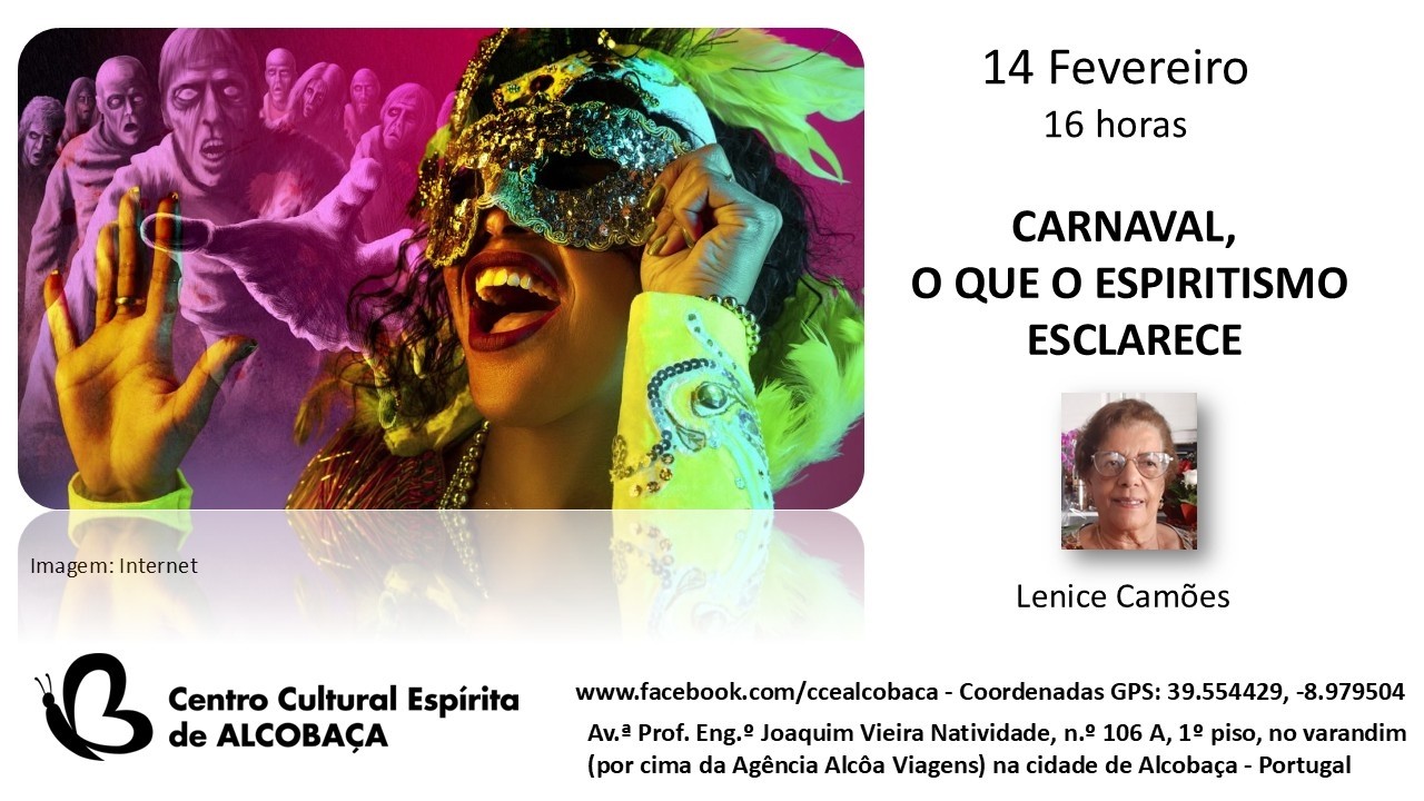 Palestra alusiva ao tema “CARNAVAL, O QUE O ESPIRITISMO ESCLARECE”, por Lenice Camões.
