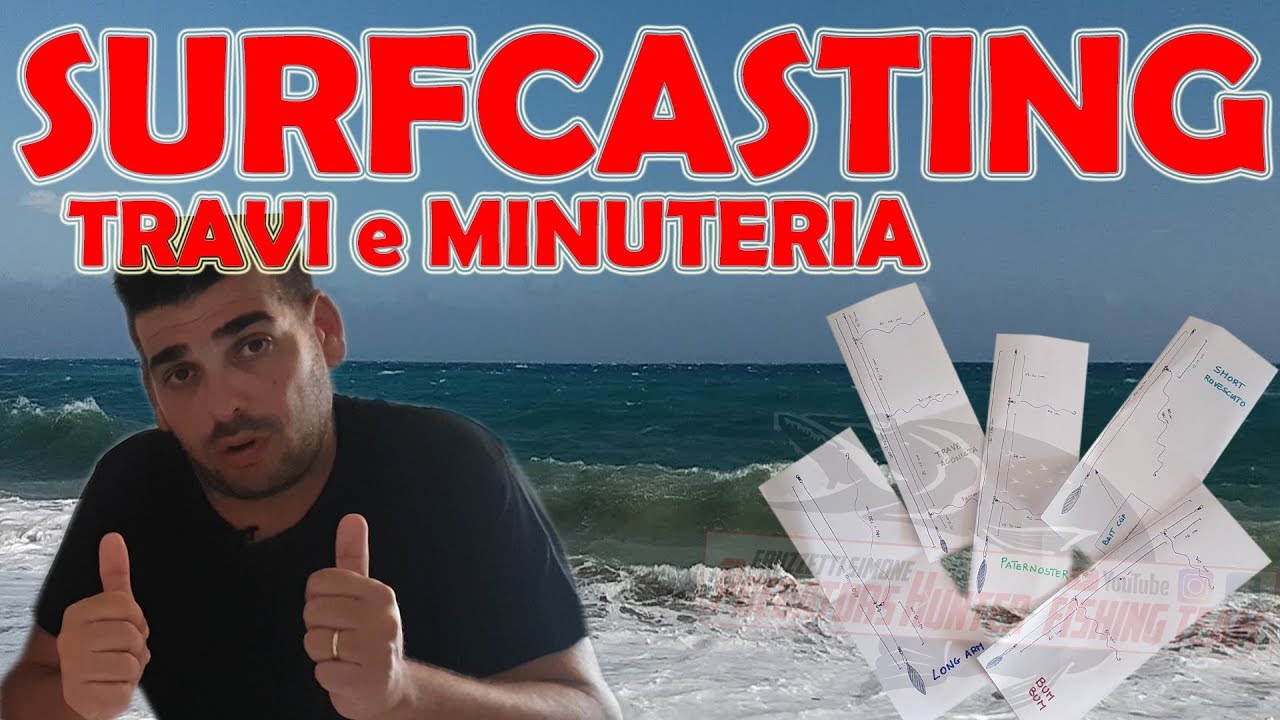 Surfcasting  i TRAVI e la MINUTERIA che uso per realizzarli