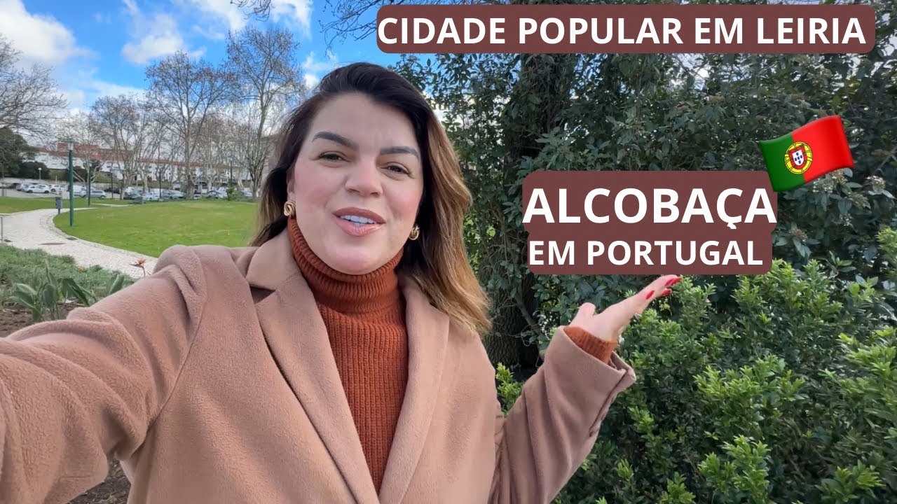 ALCOBAÇA MELHOR CIDADE DE LEIRIA PRA VIVER, PORTUGAL 2024