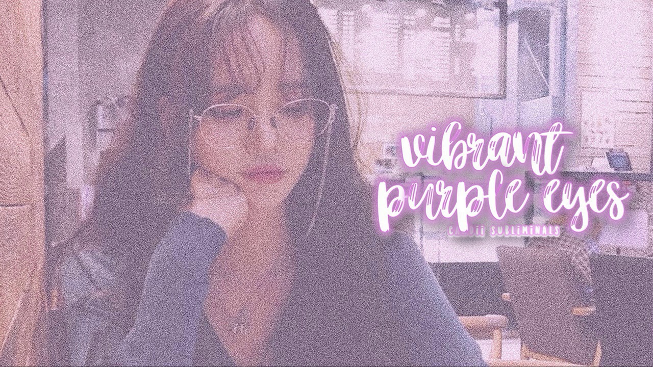 ❝ vibrant purple eyes.┊candii ༊*·˚