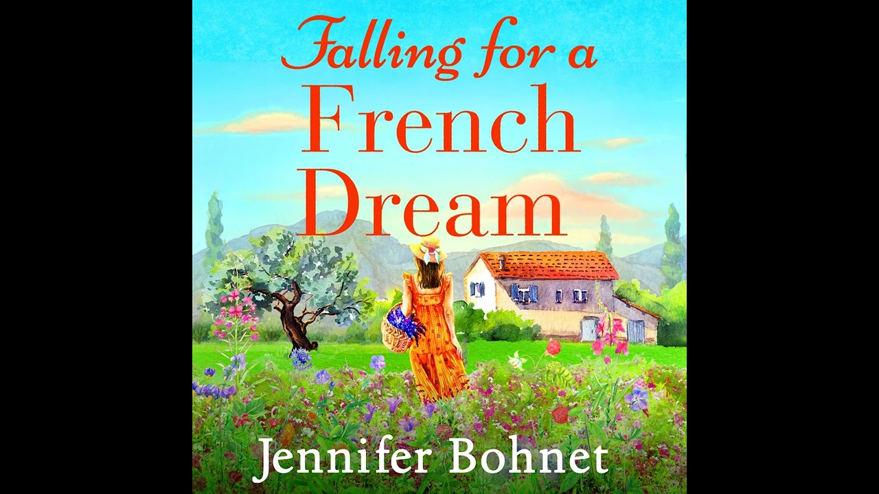 Jennifer Bohnet - Falling for a French Dream