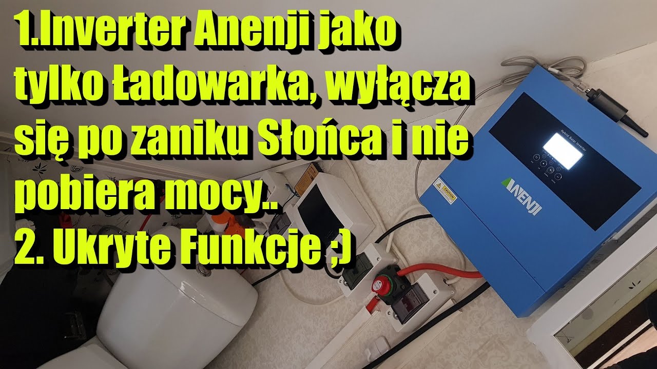 INVERTER ANENJI jako Tylko Ładowarka. Wyłącza się bez energii z PV i nie rozładowuje banku energii;)