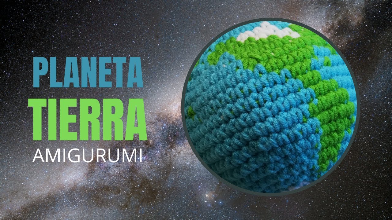 ¿Cómo tejer el planeta Tierra? Sistema Solar - Planet Earth | Amigurumi | Crochet tapestry | Diy |