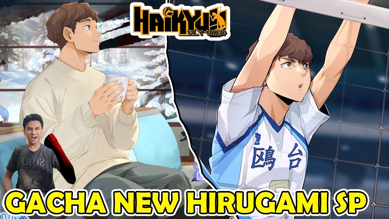 GACHA 30000 DIAMOND Untuk HIRUGAMI SP! Karakter Broken Bisa Reset Cooldown Skill - Haikyu Fly High