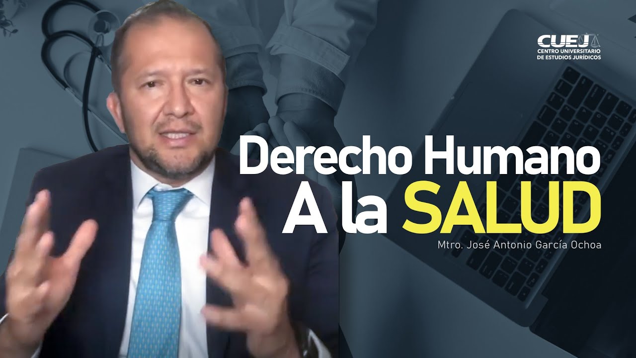 El Derecho Humano a la Salud | Explicación