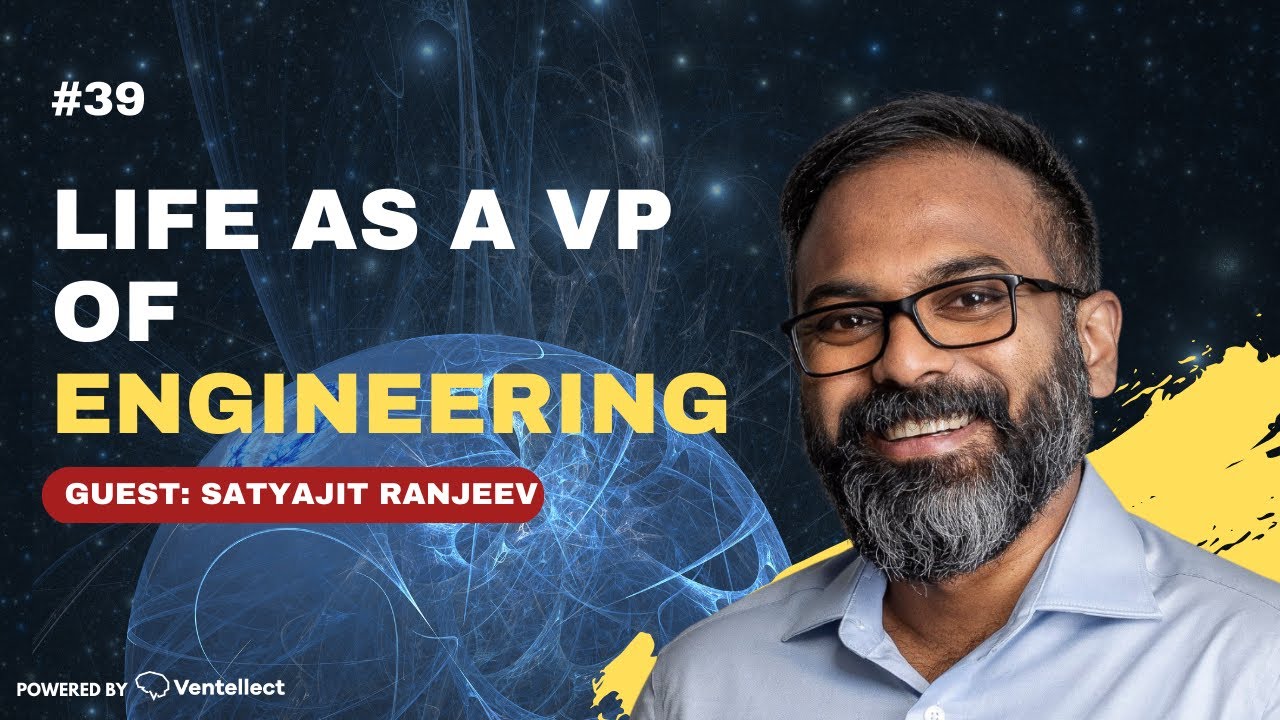 #39 | What it takes to be a VP of Engineering | Satyajit Ranjeev, VP of Engineering at Solaris