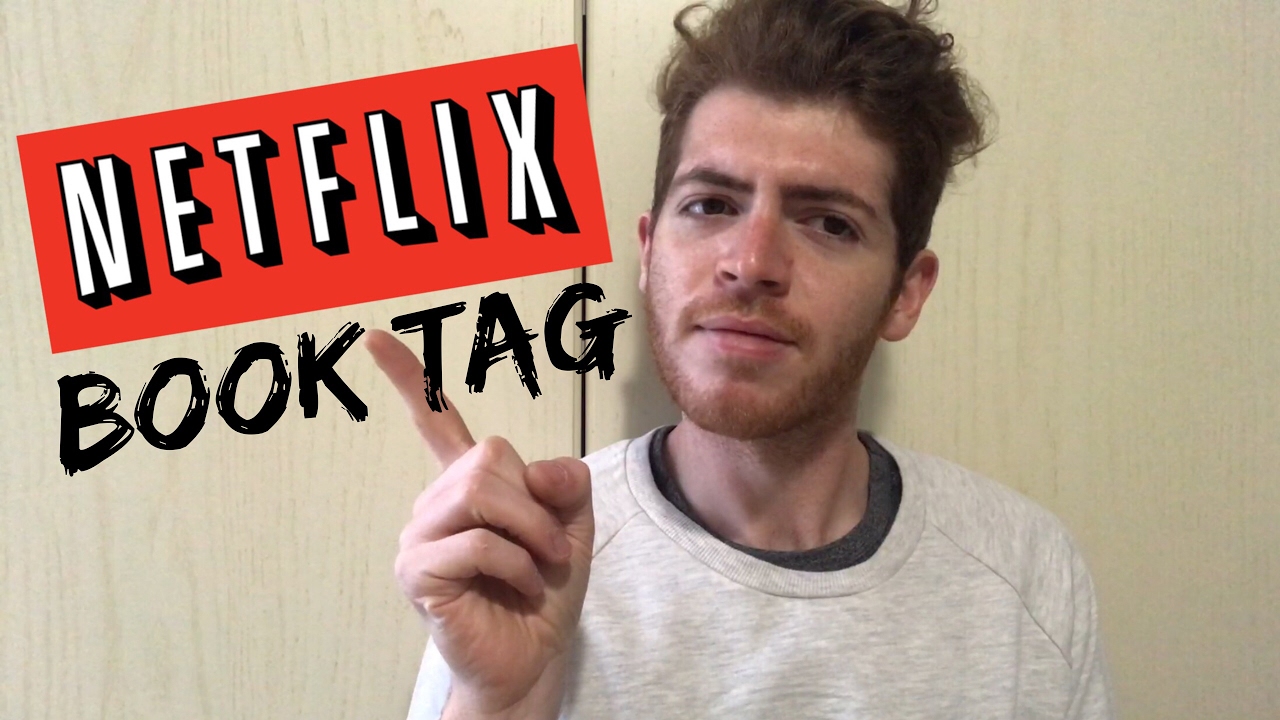 NETFLIX BOOK TAG