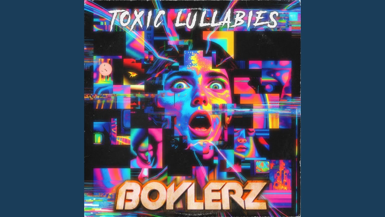 Toxic Lullabies