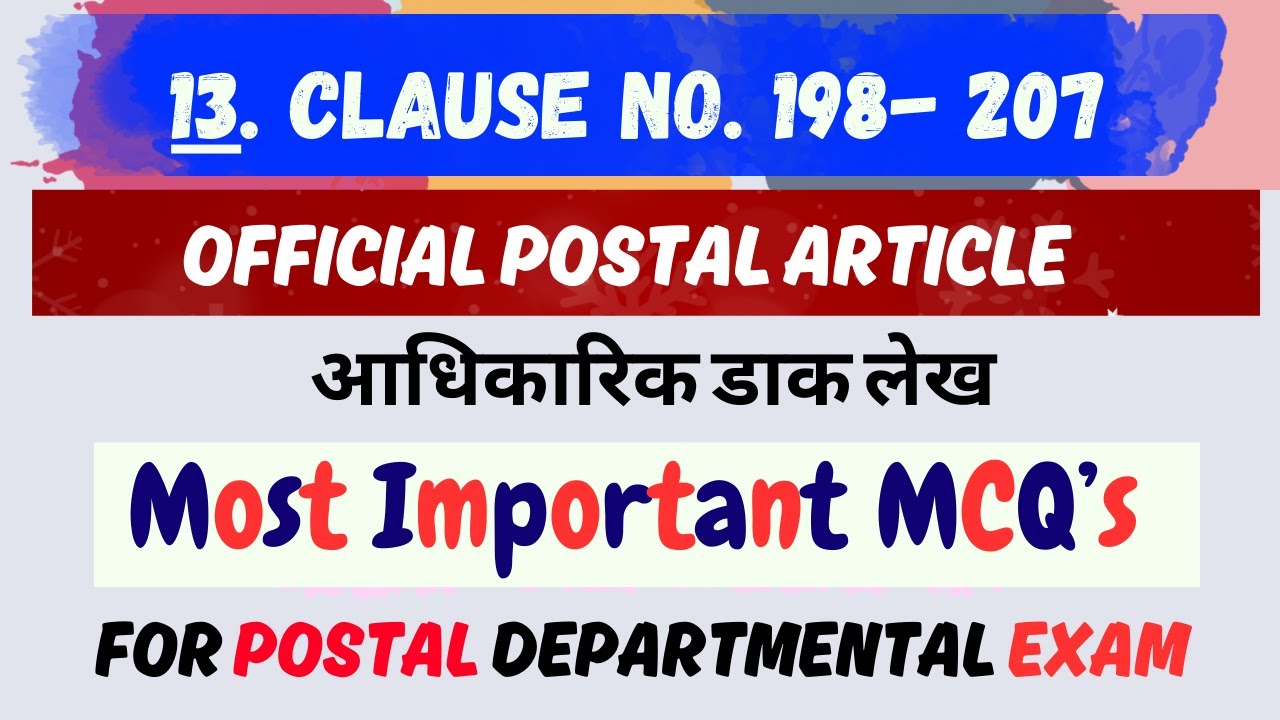 13. CLAUSE 198- 207 (OFFICIAL POSTAL ARTICLE) | MOST IMPORTANT QUESTION FOR POSTAL DEPARTMENTAL EXAM