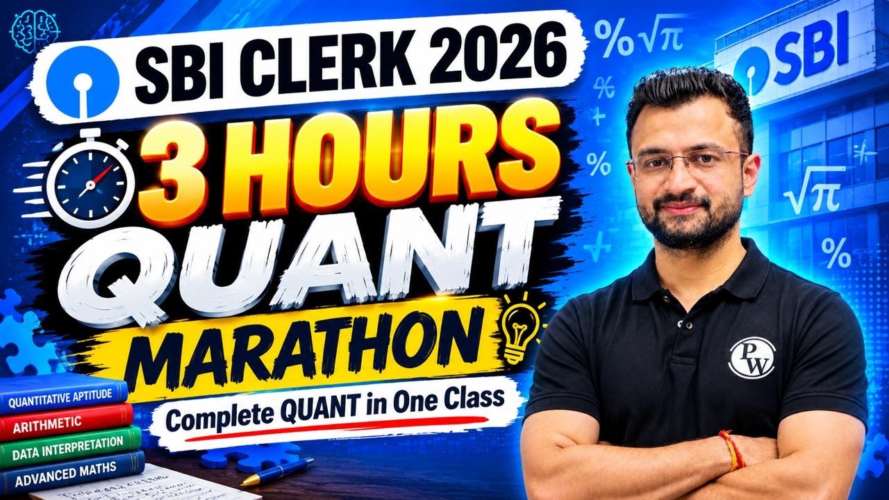 SBI Clerk 2026 🔥 3 Hours Quant Marathon | Complete Quant in One Class | SBI Clerk Quant