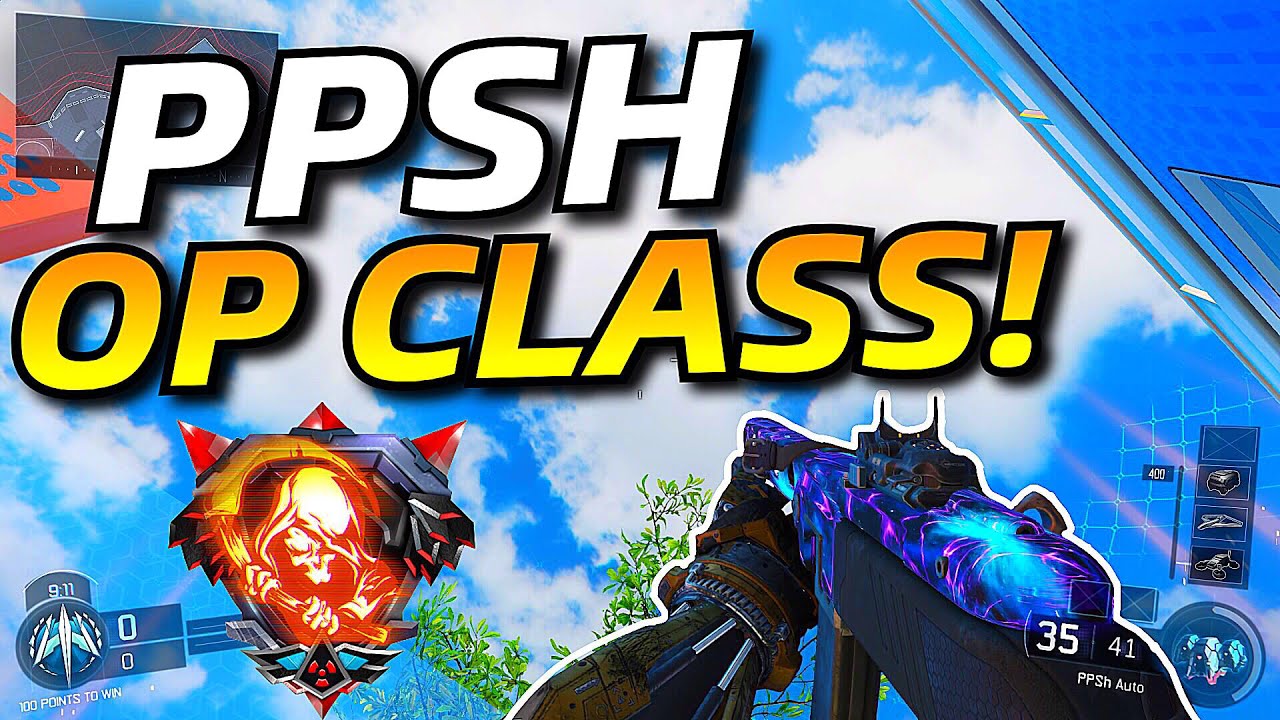 HOW TO MAKE THE PPSH OVERPOWERED! BLACK OPS 3 BEST CLASS SETUP! BO3 PPSH CLASS!