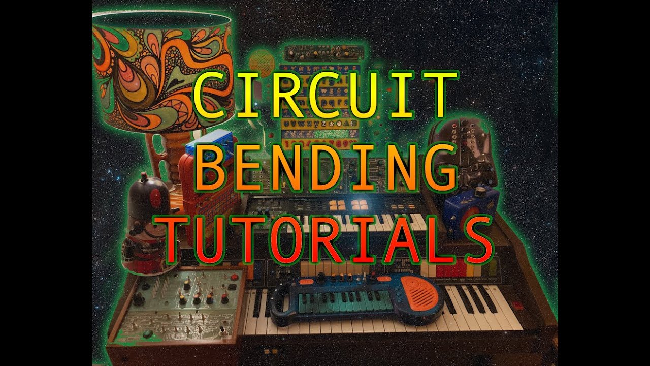 Intro To Circuit Bending Tutorials SMMP