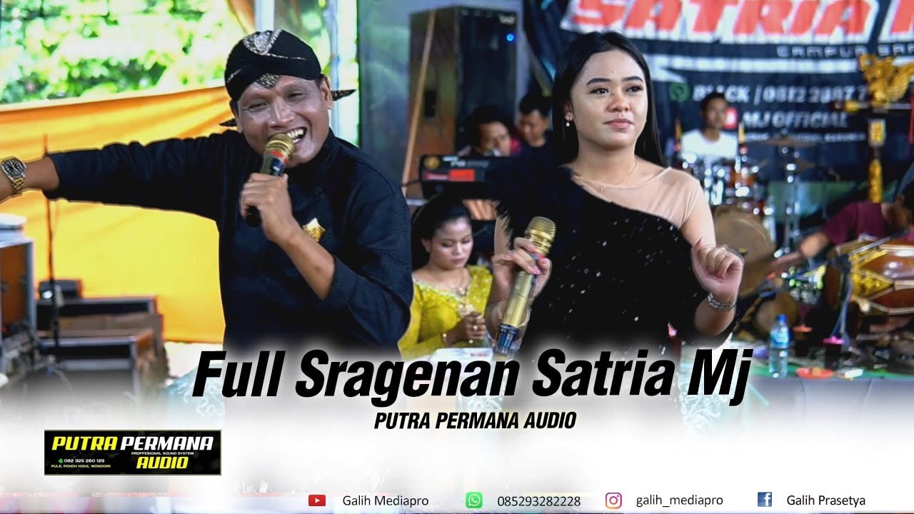 Satria Mj Campursari Full Garap Sragenan - Putra Permana Audio - Mediapro Shooting