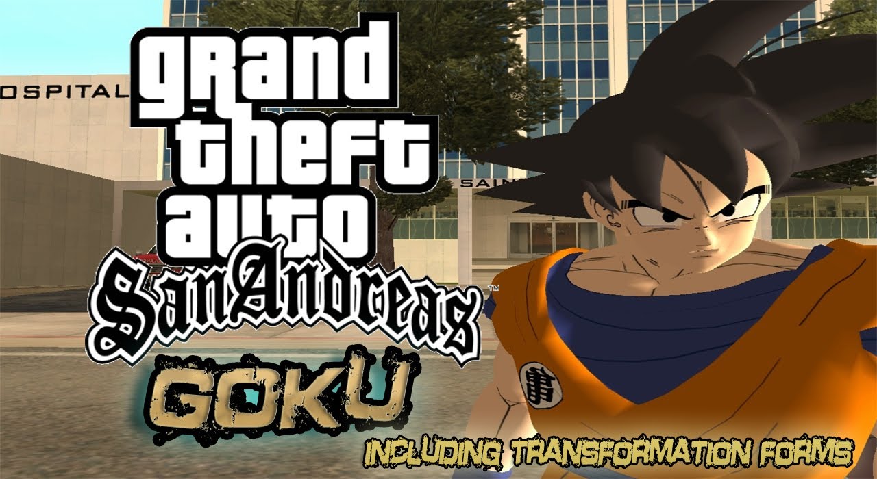 GTA SA : Goku Mod