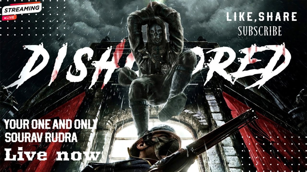 Dishonored Day 2 Live  The Assassin’s Path 🎥 Cinematic Chaos