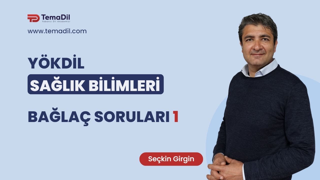 YÖKDİL Sağlık Soru Çözümleri | Bağlaç Soruları 1
