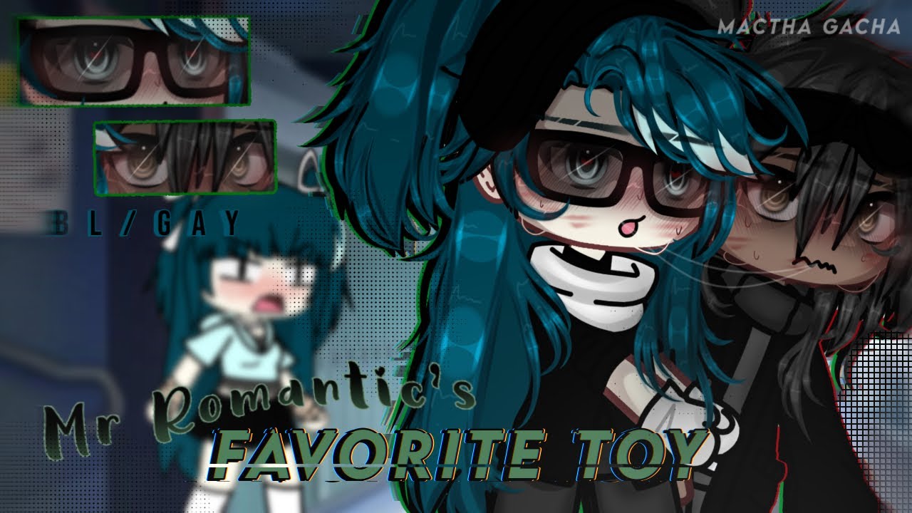𝐌𝐫 𝐑𝐨𝐦𝐚𝐧𝐭𝐢𝐜𝐬 ℱ𝒜𝒱𝒪ℛℐ𝒯ℰ 𝒯𝒪𝒴 ~／ BL/GAY／ GCMM GLMM／ ORIGINAL GACHA／