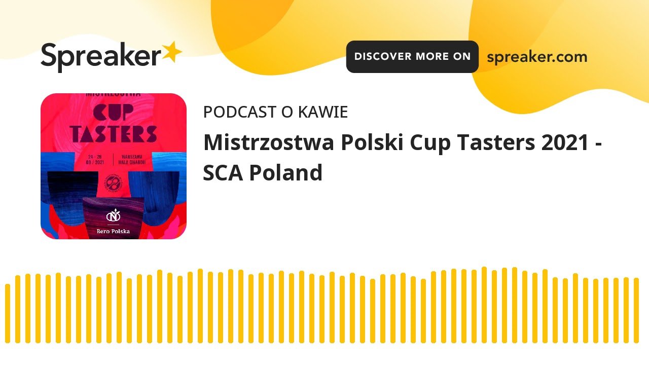 Mistrzostwa Polski Cup Tasters 2021 - SCA Poland