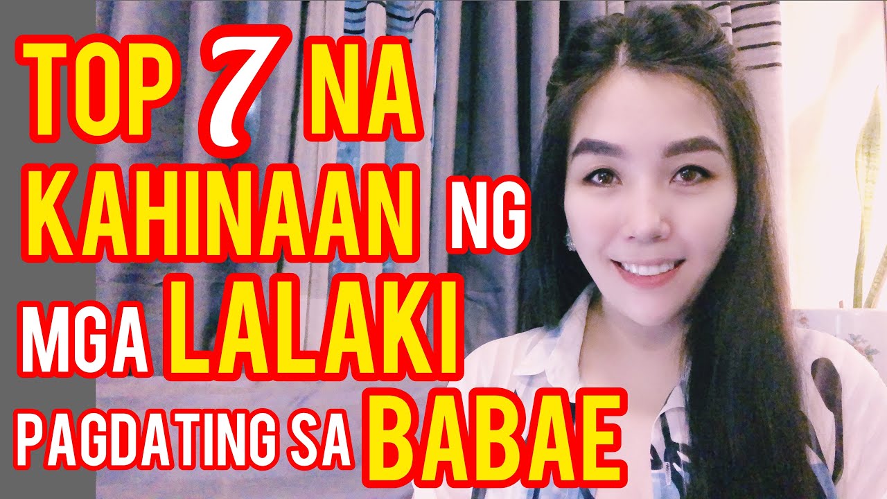 TOP LIST NG MGA KAHINAAN NG LALAKI PAGDATING SA BABAE | Cherryl Ting