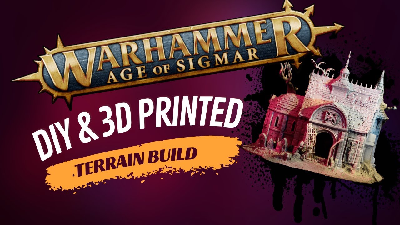 Warhammer Age of Sigmar: DIY & 3D Printed Terrain [Step by Step Build Tutorial]