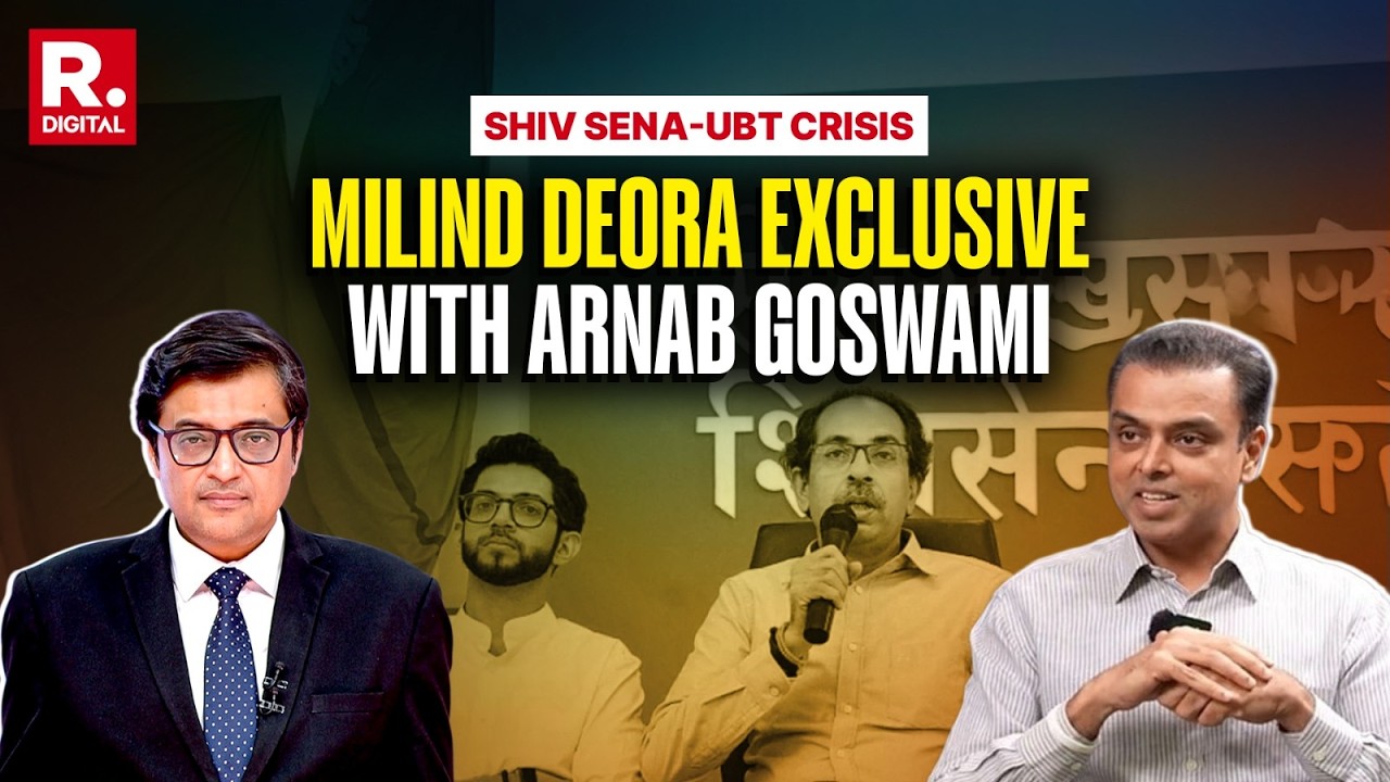 Milind Deora On Uddhav&rsquo;s Collapse: &lsquo;Monarchy Politics, Revolt Was Inevitable&rsquo; | EXCLUSIVE