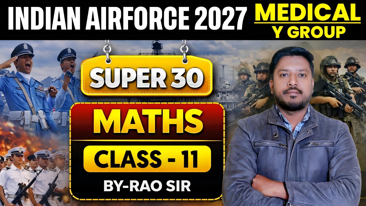 Airforce Maths Class-11| Airforce 01/2027 | Airforce Y Group & Medical Assistant Paper 2027