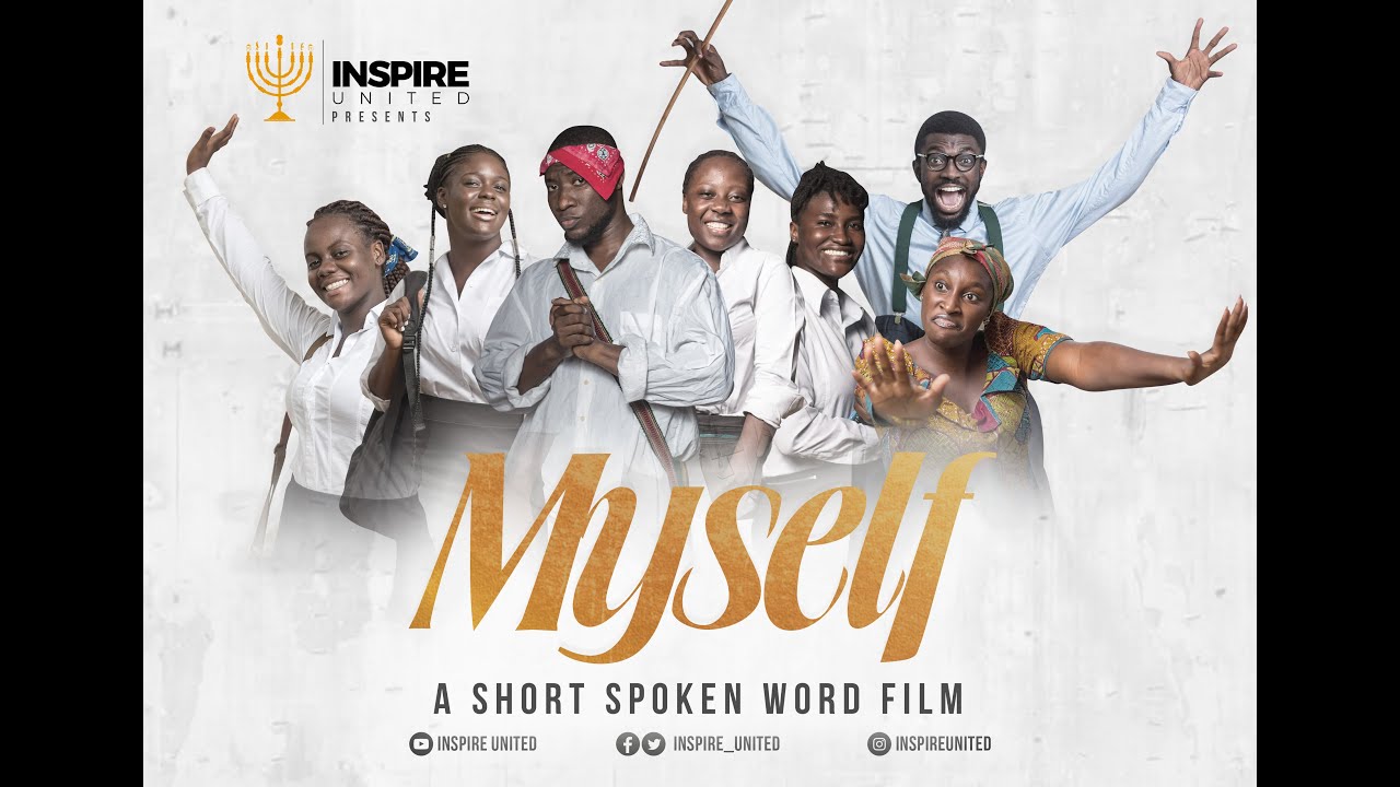 AN INSPIRATIONAL SPOKEN WORD FILM FROM GHANA
