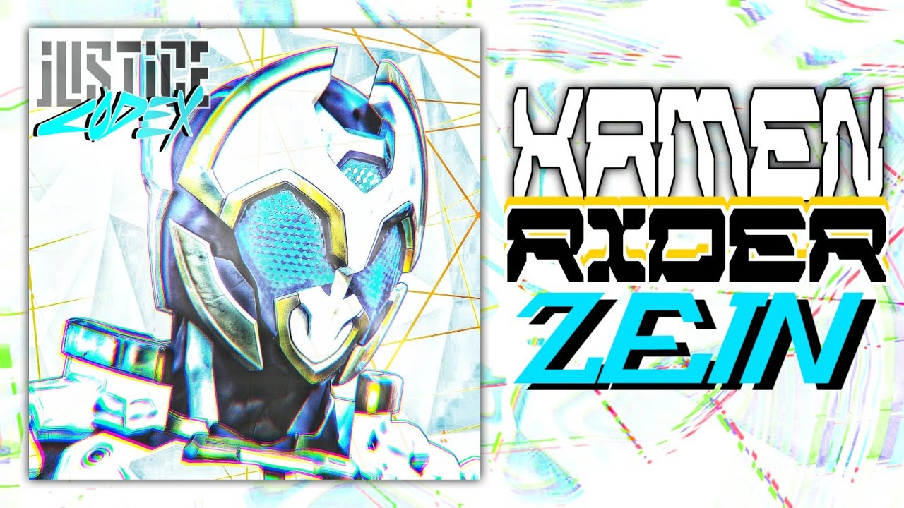 Kamen Rider Zein - Justice CODEX 