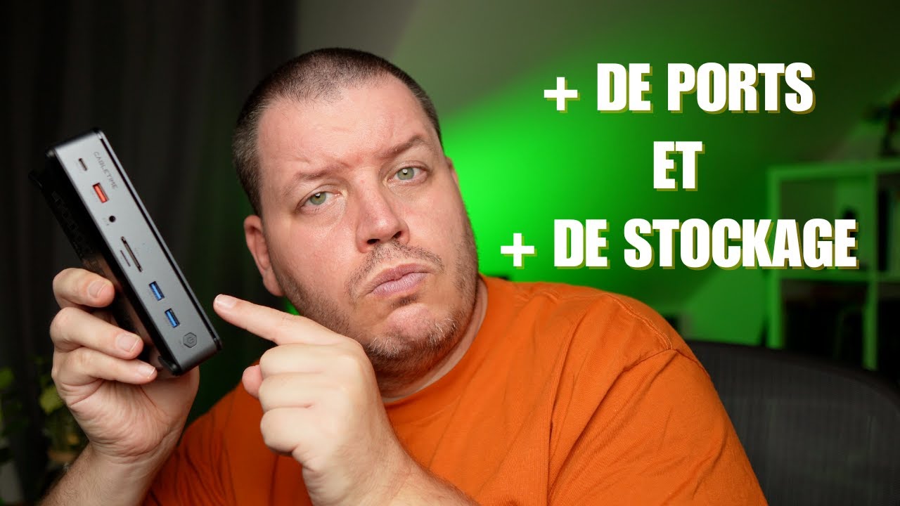 Test Dock USB : CABLETIME 15 IN 1 avec emplacement SSD !