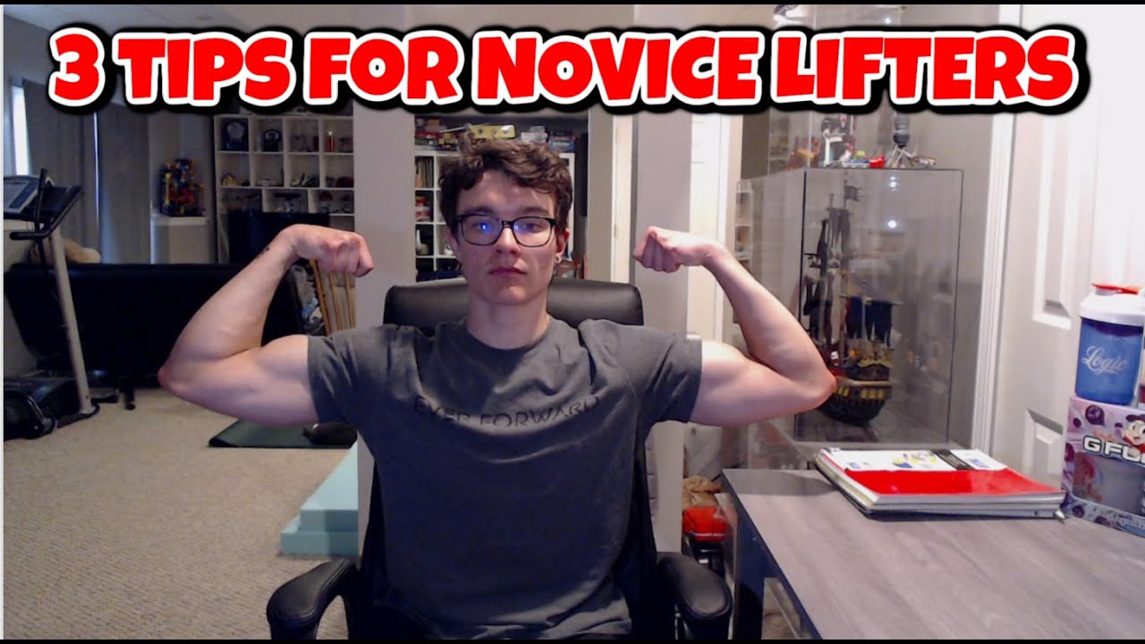 3 TIPS FOR NOVICE LIFTERS